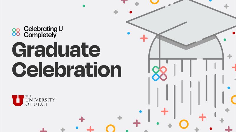 Celebrating U Completely Graduate Celebration